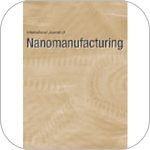 Nanomanufacturing: Path to Implementing Nanotechnology