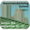 The Nanomanufacturing Revolution and Continuing Impact: Nanomanufacturing Summit 2011