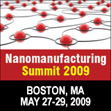 Nanomanufacturing Summit 2009